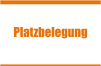 Platzbelegung